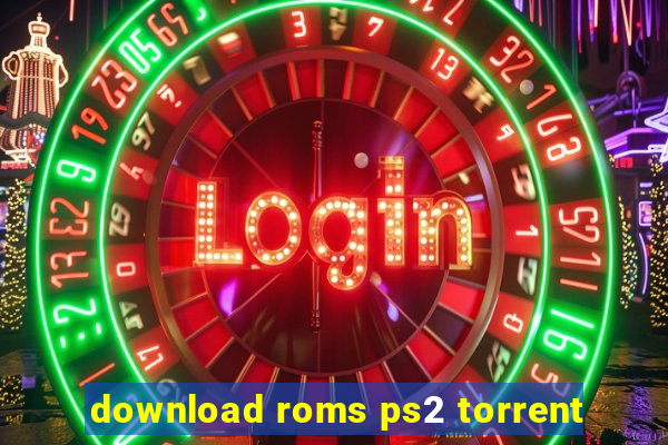 download roms ps2 torrent